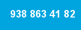 938 863 41 82 938 863 41 82